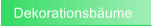 Dekorationsb�ume